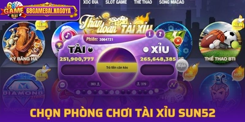 Chọn phòng chơi tài xỉu phù hợp với số vốn